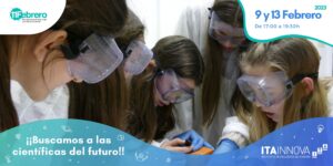 ¡Buscamos a las científicas del futuro! 2023 – 9 y 13 Feb